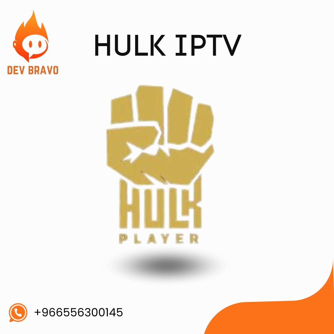 Hulk IPTV Subscription | اشتراك Hulk IPTV – أقوى خدمة بث بجودة فائقة